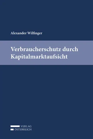 Verbraucherschutz durch Kapitalmarktaufsicht