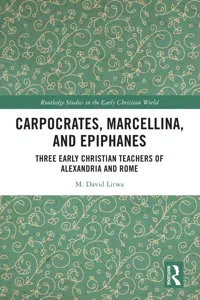 Carpocrates, Marcellina, and Epiphanes_cover