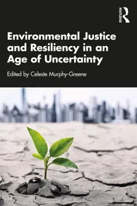 Environmental Justice and Resiliency in an Age of Uncertainty_cover