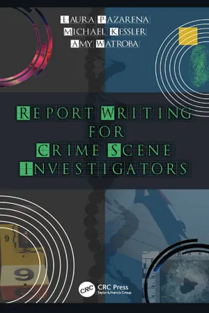 Report Writing for Crime Scene Investigators