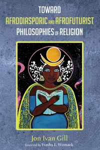 Toward Afrodiasporic and Afrofuturist Philosophies of Religion_cover