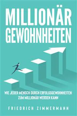 Millionär Gewohnheiten