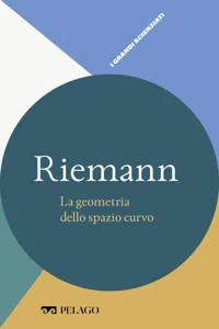 Riemann - La geometria dello spazio curvo_cover
