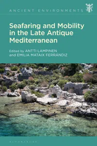 Seafaring and Mobility in the Late Antique Mediterranean_cover