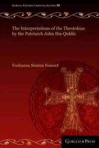 The Interpretations of the Theotokias by the Patriarch John ibn Qiddis_cover