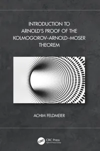 Introduction to Arnold’s Proof of the Kolmogorov–Arnold–Moser Theorem_cover