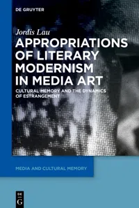 Appropriations of Literary Modernism in Media Art_cover