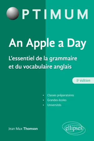 An Apple a day. L'essentiel de la grammaire et du vocabulaire anglais - 5e édition