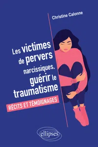 Les victimes de pervers narcissiques, guérir le traumatisme_cover