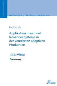 Applikation maschinell lernender Systeme in der vernetzten adaptiven Produktion_cover