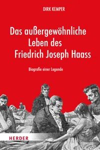 Das außergewöhnliche Leben des Friedrich Joseph Haass_cover