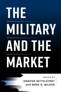 The Military and the Market_cover