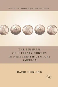 The Business of Literary Circles in Nineteenth-Century America_cover