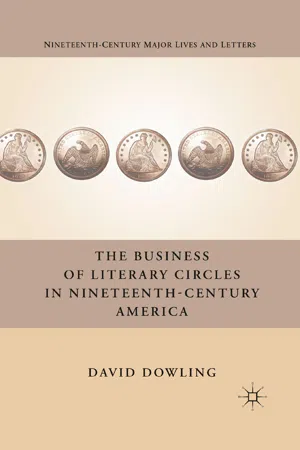 The Business of Literary Circles in Nineteenth-Century America