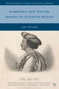 Rammohun Roy and the Making of Victorian Britain_cover