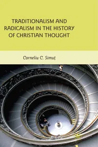 Traditionalism and Radicalism in the History of Christian Thought_cover