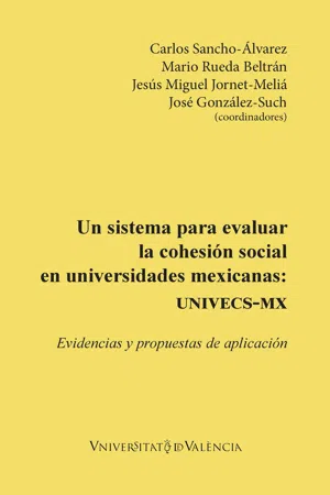 Un sistema para evaluar la cohesión social en universidades mexicanas: UNIVECS-MX