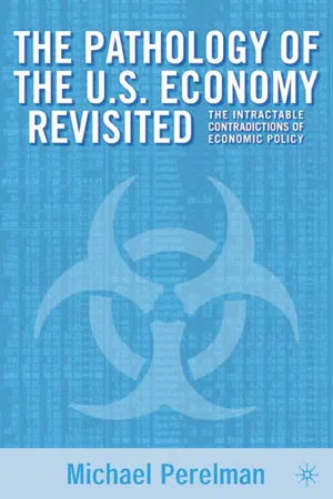 The Pathology of the U.S. Economy Revisited