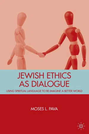 Jewish Ethics as Dialogue