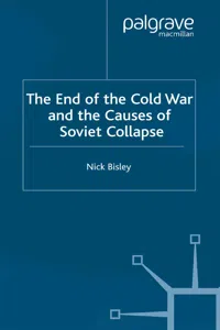 The End of the Cold War and the Causes of Soviet Collapse_cover