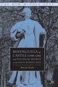 Berenguela of Castile and Political Women in the High Middle Ages_cover