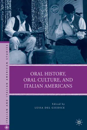 Oral History, Oral Culture, and Italian Americans