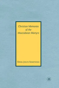 Christian Memories of the Maccabean Martyrs_cover