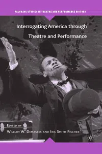 Interrogating America through Theatre and Performance_cover