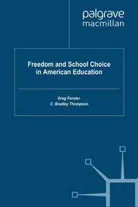 Freedom and School Choice in American Education_cover