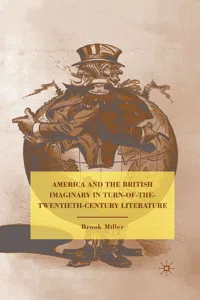 America and the British Imaginary in Turn-of-the-Twentieth-Century Literature_cover