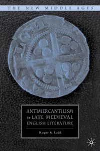 Antimercantilism in Late Medieval English Literature_cover