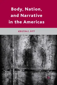 Body, Nation, and Narrative in the Americas_cover