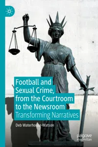 Football and Sexual Crime, from the Courtroom to the Newsroom_cover