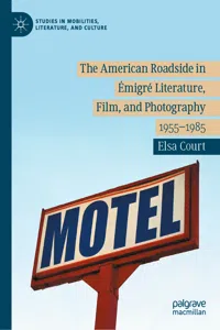 The American Roadside in Émigré Literature, Film, and Photography_cover