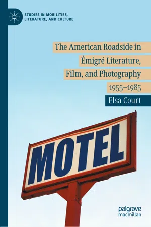 The American Roadside in Émigré Literature, Film, and Photography