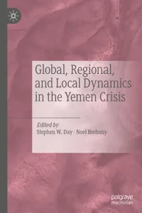 Global, Regional, and Local Dynamics in the Yemen Crisis_cover