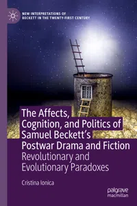 The Affects, Cognition, and Politics of Samuel Beckett's Postwar Drama and Fiction_cover