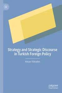 Strategy and Strategic Discourse in Turkish Foreign Policy_cover