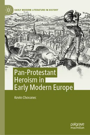 Pan-Protestant Heroism in Early Modern Europe