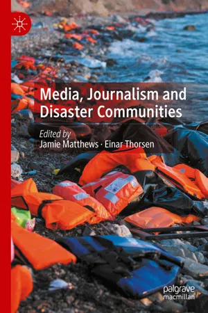 Media, Journalism and Disaster Communities