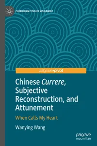 Chinese Currere, Subjective Reconstruction, and Attunement_cover