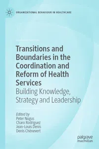 Transitions and Boundaries in the Coordination and Reform of Health Services_cover