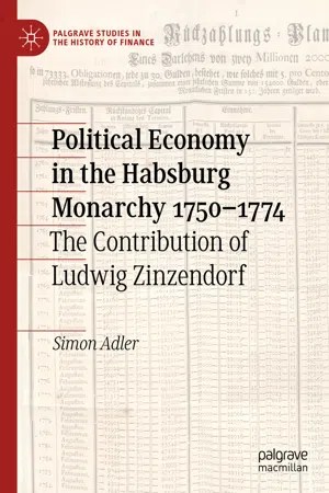 Political Economy in the Habsburg Monarchy 1750–1774