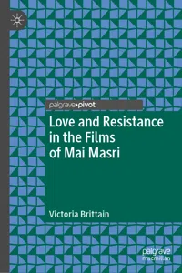 Love and Resistance in the Films of Mai Masri_cover