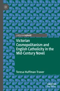 Victorian Cosmopolitanism and English Catholicity in the Mid-Century Novel_cover