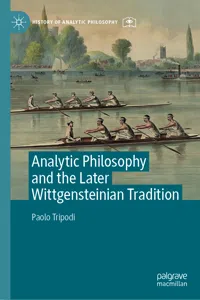Analytic Philosophy and the Later Wittgensteinian Tradition_cover