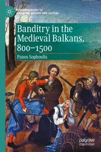 Banditry in the Medieval Balkans, 800-1500_cover
