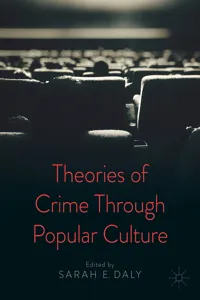 Theories of Crime Through Popular Culture_cover
