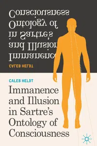 Immanence and Illusion in Sartre's Ontology of Consciousness_cover
