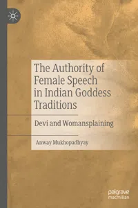 The Authority of Female Speech in Indian Goddess Traditions_cover